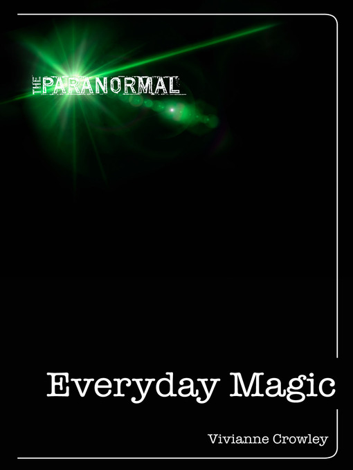 Title details for Everyday Magic by Vivianne Crowley - Available